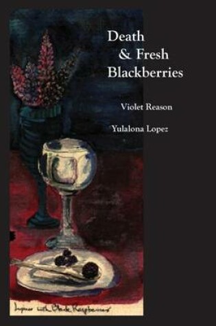 Cover of Death & Fresh Blackberries