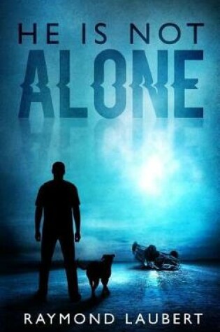 Cover of He Is Not Alone