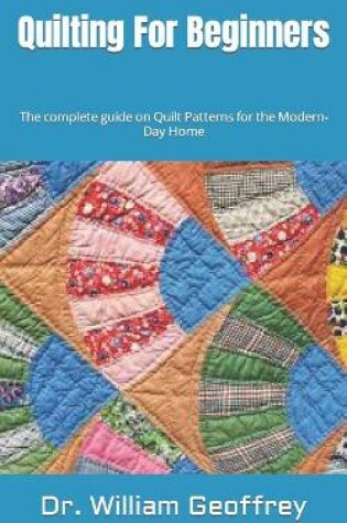 Cover of Quilting For Beginners