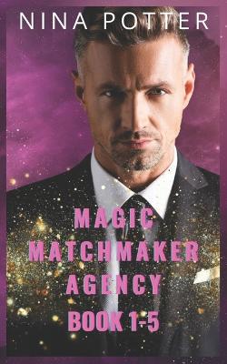 Book cover for Magic Matchmaker Agency Boxset Books 1-5