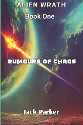 Cover of Rumours of Chaos (Alien Wrath Series Book 1)