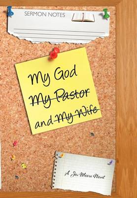 Book cover for My God, My Wife, and My Pastor