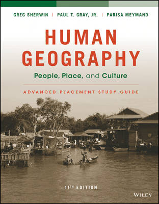 Book cover for Human Geography: People, Place, and Culture, 11e Advanced Placement Edition (High School) Study Guide