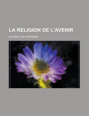 Book cover for La Religion de L'Avenir