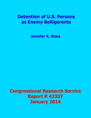 Book cover for Detention of U.S. Persons as Enemy Belligerents