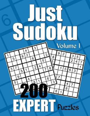 Book cover for Just Sudoku Expert Puzzles - Volume 1