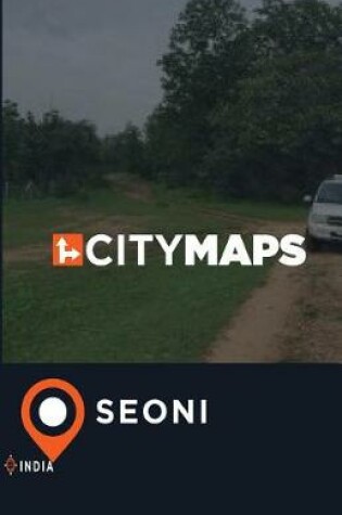 Cover of City Maps Seoni India