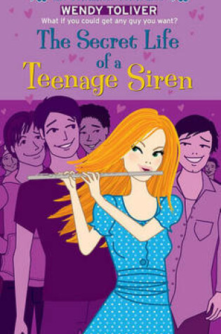 Cover of The Secret Life of a Teenage Siren