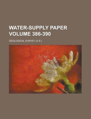 Book cover for Water-Supply Paper Volume 386-390