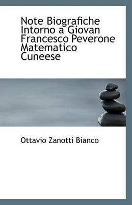 Book cover for Note Biografiche Intorno a Giovan Francesco Peverone Matematico Cuneese