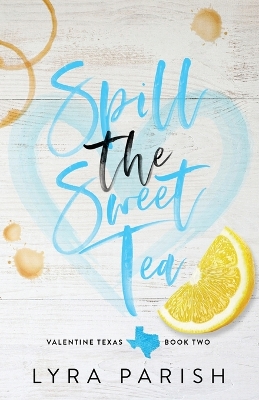 Cover of Spill the Sweet Tea