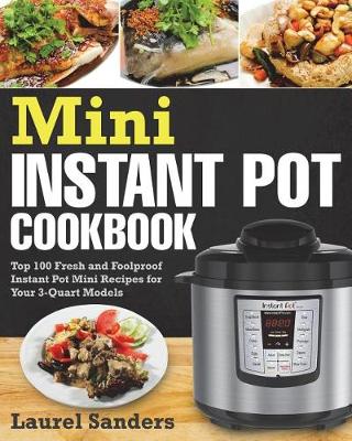 Cover of Mini Instant Pot Cookbook