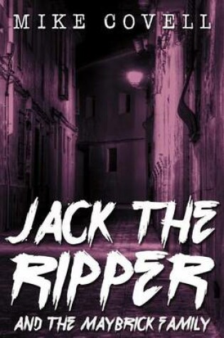 Cover of Jack the Ripper and the Maybrick Family