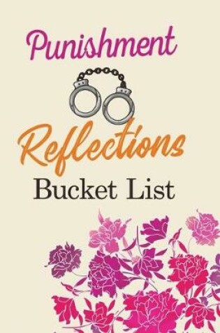 Cover of Punishment Reflections Bucket list