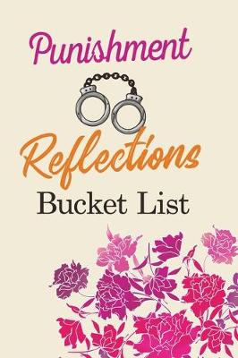 Book cover for Punishment Reflections Bucket list