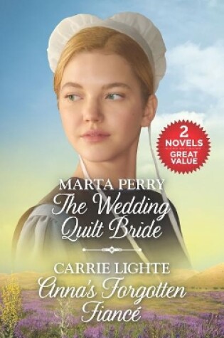 Cover of The Wedding Quilt Bride and Anna's Forgotten Fianc�