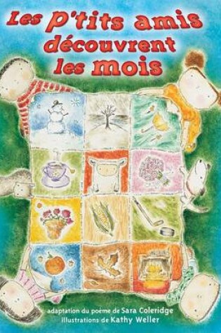 Cover of Les p'tits amis decouvrent les mois