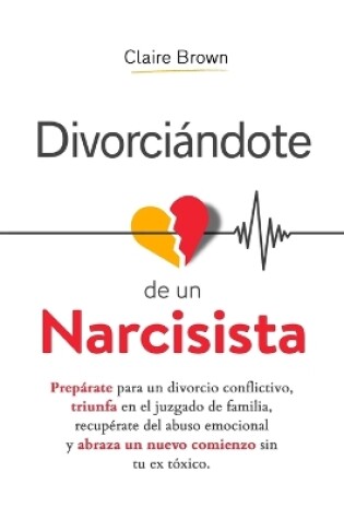 Cover of Divorciándote de un narcisista