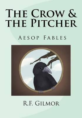 Book cover for The Crow & the Pitcher