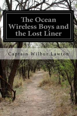 Book cover for The Ocean Wireless Boys and the Lost Liner