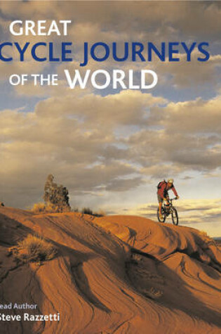 Cover of Great Cycle Journeys of the World