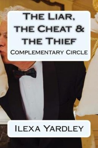 Cover of The Liar, the Cheat & the Thief