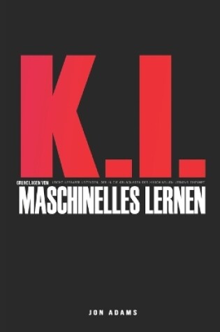 Cover of KI Grundlagen des Maschinellen Lernens