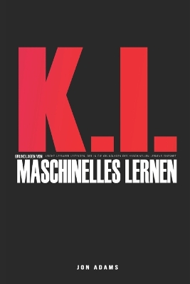 Book cover for KI Grundlagen des Maschinellen Lernens