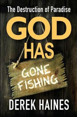 Cover of God Has Gone Fishing