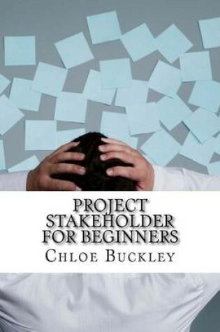 Cover of Project Stakeholder For Beginners