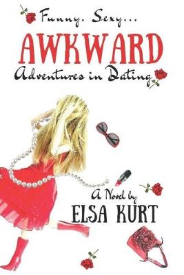 Book cover for Awkward Adventures in Dating