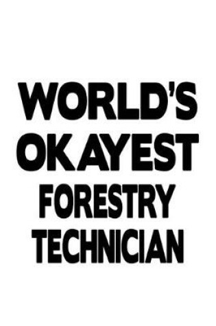 Cover of World's Okayest Forestry Technician