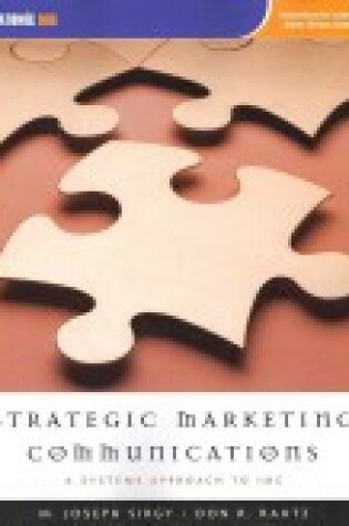 Cover of Strategic Marketing Communications : A Systems Approach to IMC