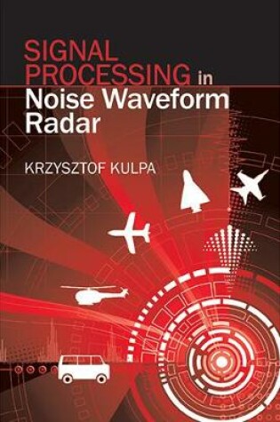 Cover of Signal Processing in Noise Waveform Radar