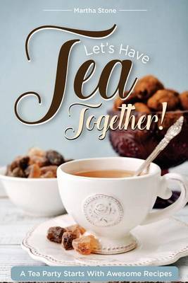 Book cover for Let's Have Tea Together!!!