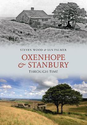 Book cover for Oxenhope and Stanbury Through Time