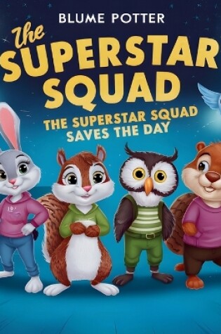 Cover of The Superstar Squad Saves the Day