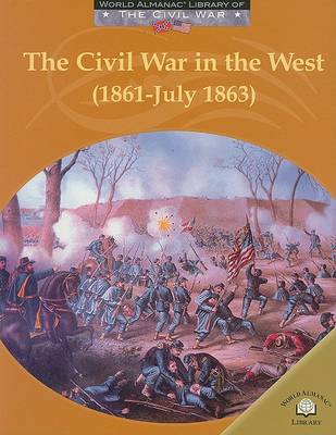 Cover of The Civil War in the West (1861-July 1863)