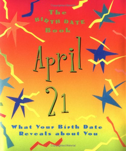 Book cover for The Birth Date Book April 21