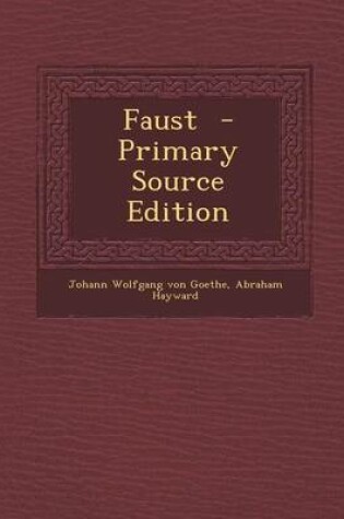 Cover of Faust - Primary Source Edition