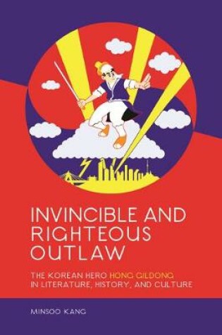 Cover of Invincible and Righteous Outlaw