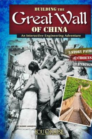 Cover of Building the Great Wall of China: An Interactive Engineering Adventure