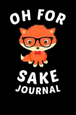 Book cover for Oh For Fox Sake Journal