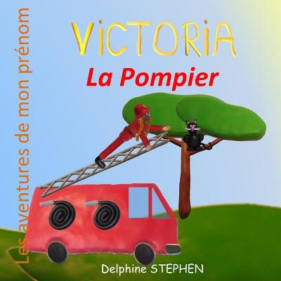 Book cover for Victoria la Pompier