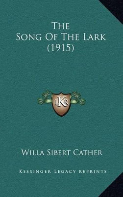 Book cover for The Song of the Lark (1915)