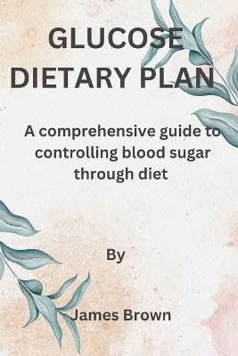 Book cover for Glucose Dietary Plan