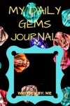 Book cover for My Daily Gems Journal