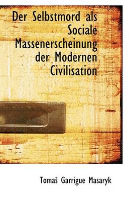 Book cover for Der Selbstmord ALS Sociale Massenerscheinung Der Modernen Civilisation