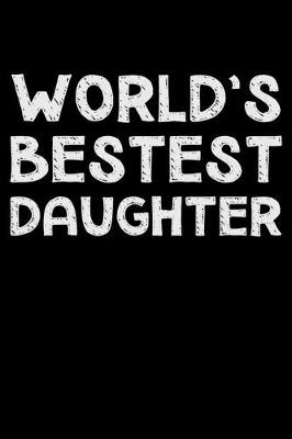 Book cover for World's bestest daughter