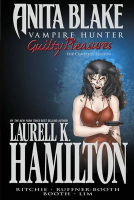 Book cover for Anita Blake, Vampire Hunter: Guilty Pleasures - The Complete Edition